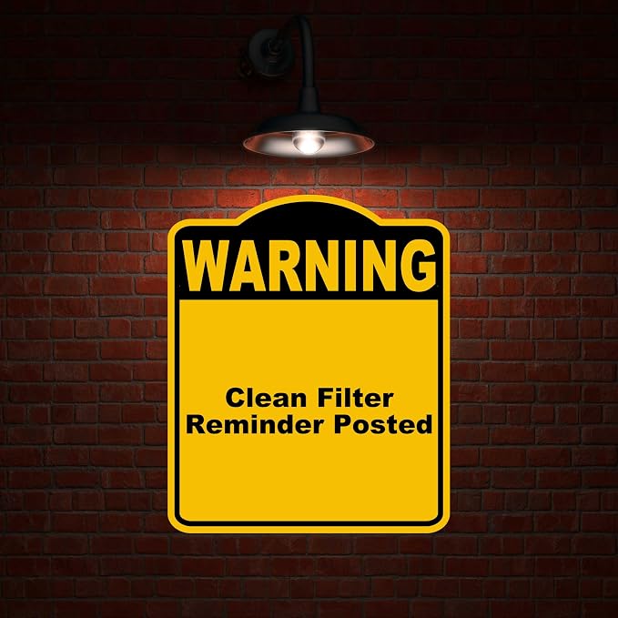 Clean Filter Reminder Posted Warning Yellow Black Aluminum Composite Sign 15 x - Image 2